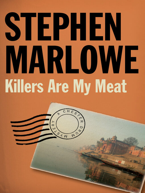 Title details for Killers Are My Meat by Stephen Marlowe - Available